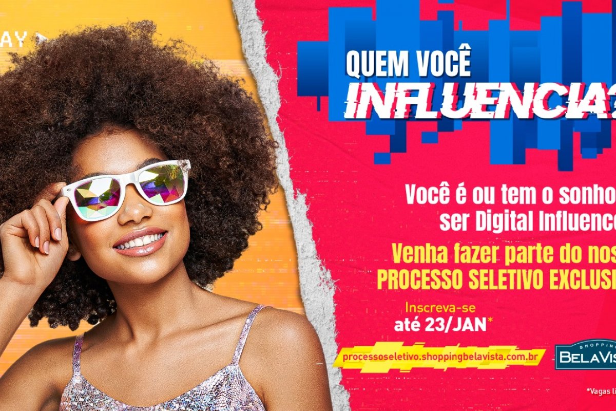 Shopping Bela Vista abre seleção para novos influenciadores digitais