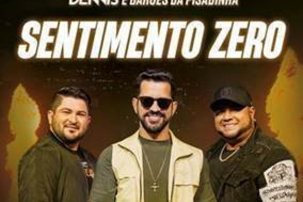 Dennis lança "Sentimento Zero", funk inédito com Os Barões da Pisadinha