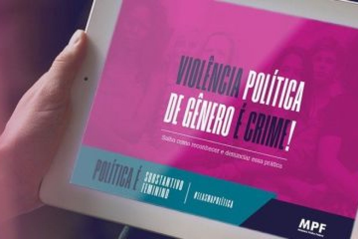 MPF soma 83 procedimentos abertos por violência política contra a mulher