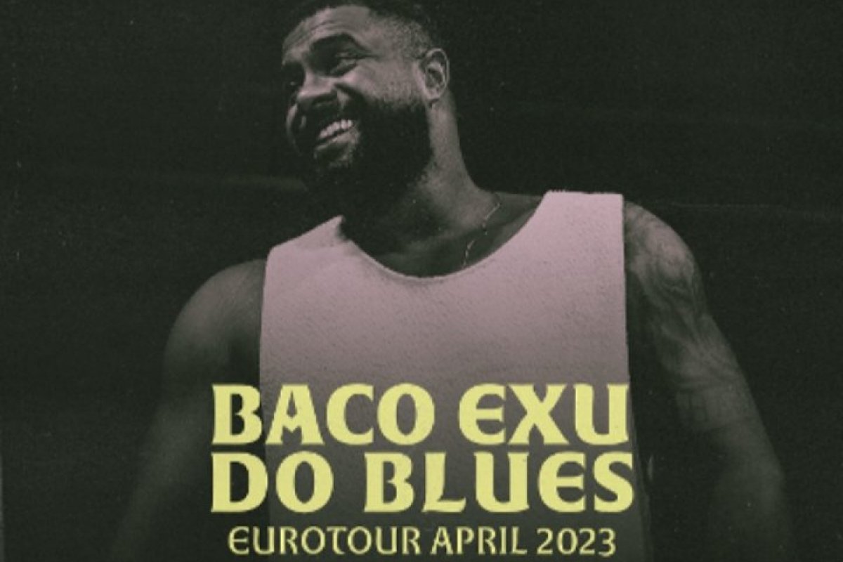 Baco Exu do Blues anuncia turnê na Europa! 