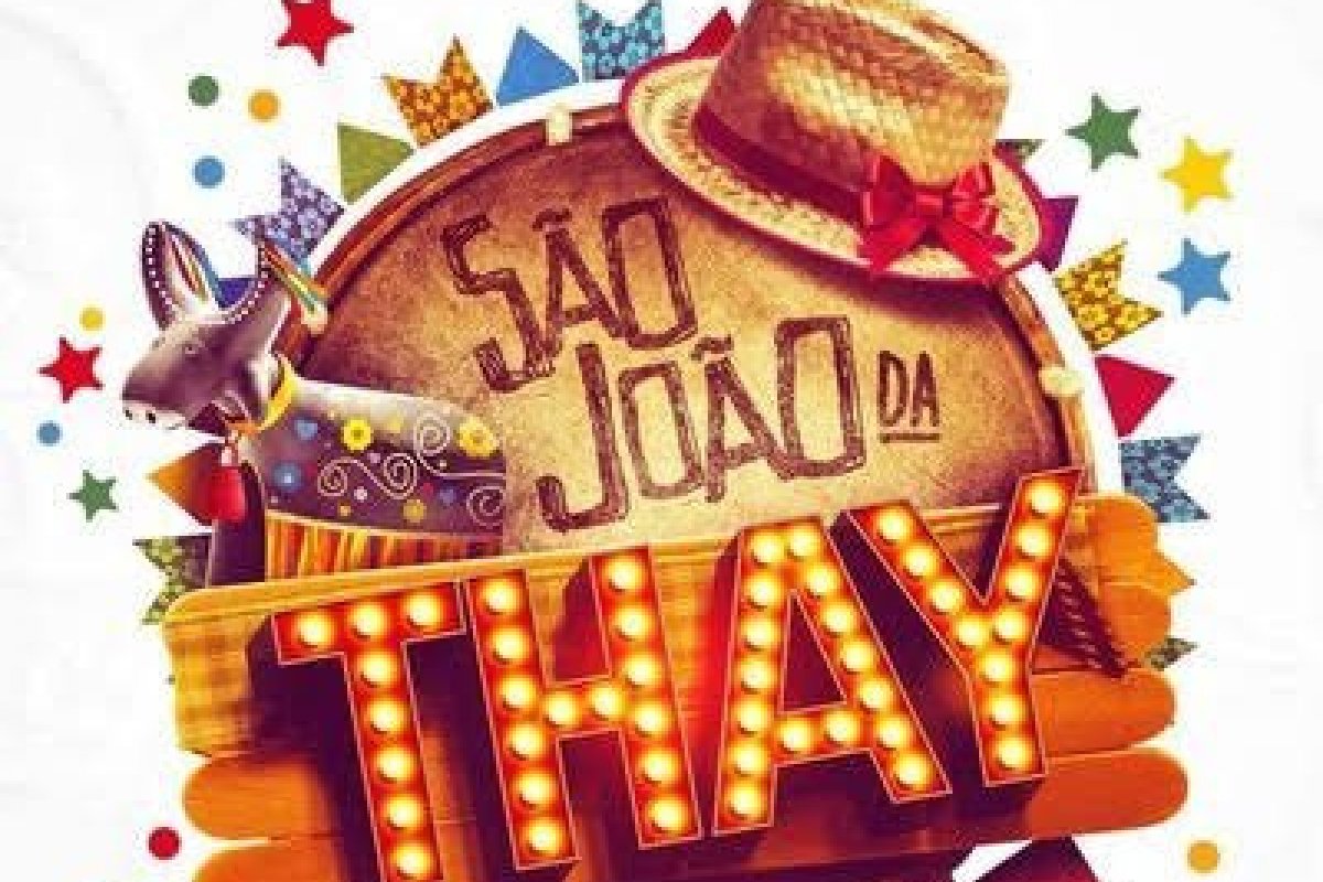 São João da Thay terá Ivete Sangalo, Alcione, Matheus Fernandes e Leo Santana!