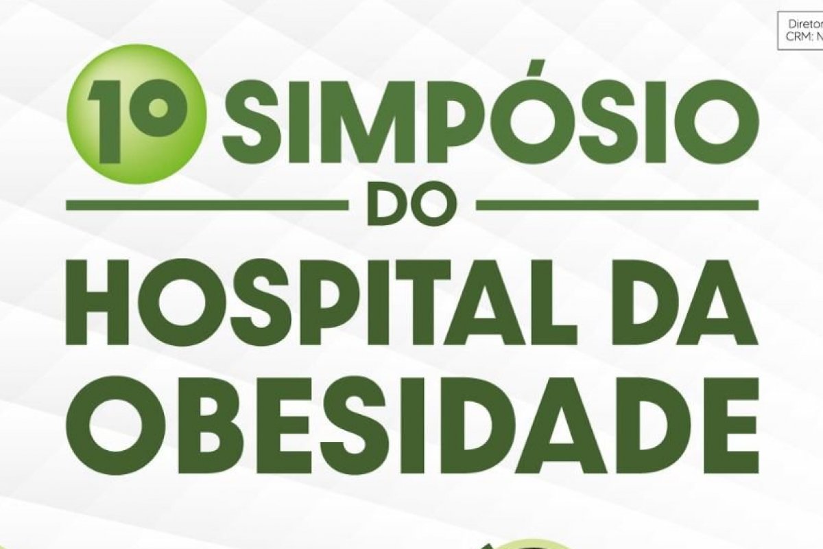 Simpósio traz um novo olhar para a Obesidade!
