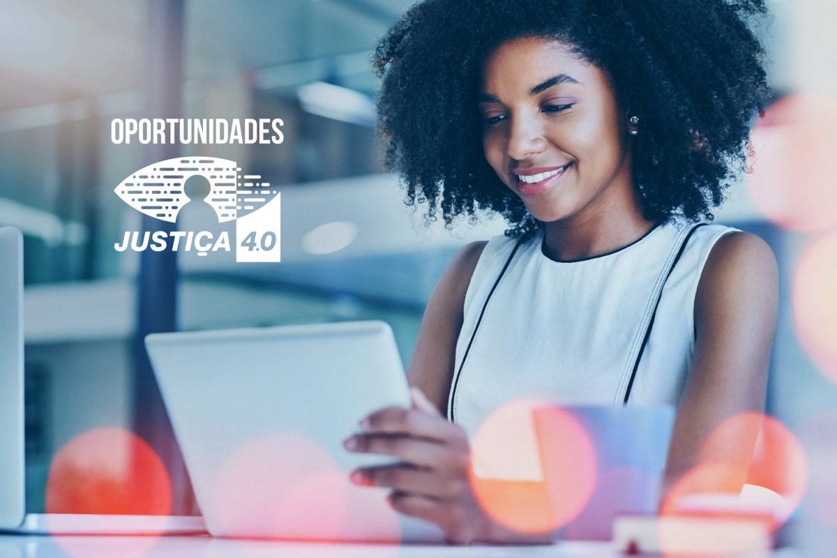 CNJ abre seleção para Programa Justiça com 4 vagas em diversas áreas