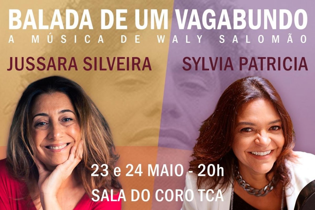 Sylvia Patricia e Jussara Silveira apresentam show inédito em homenagem a Waly Salomão!
