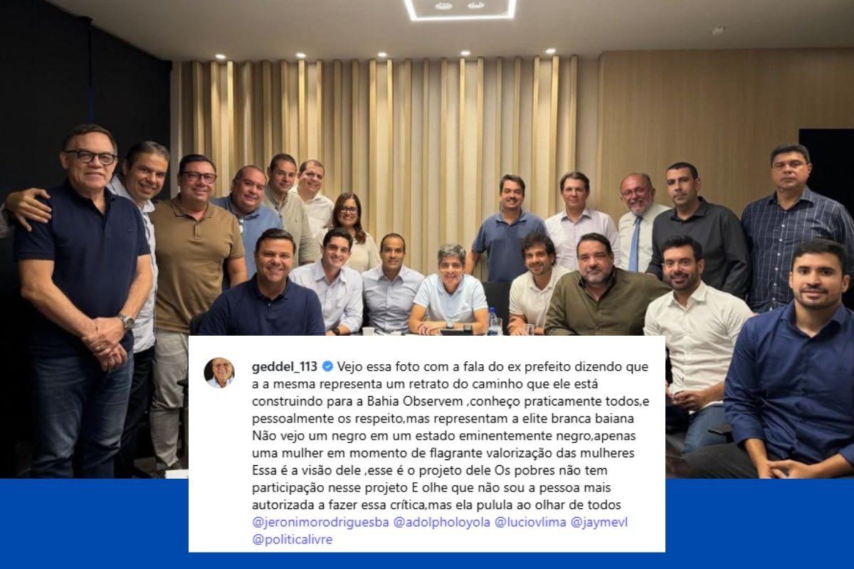 Geddel critica ausência de pessoas negras em publicação de ACM Neto com aliados: 'elite branca baiana'