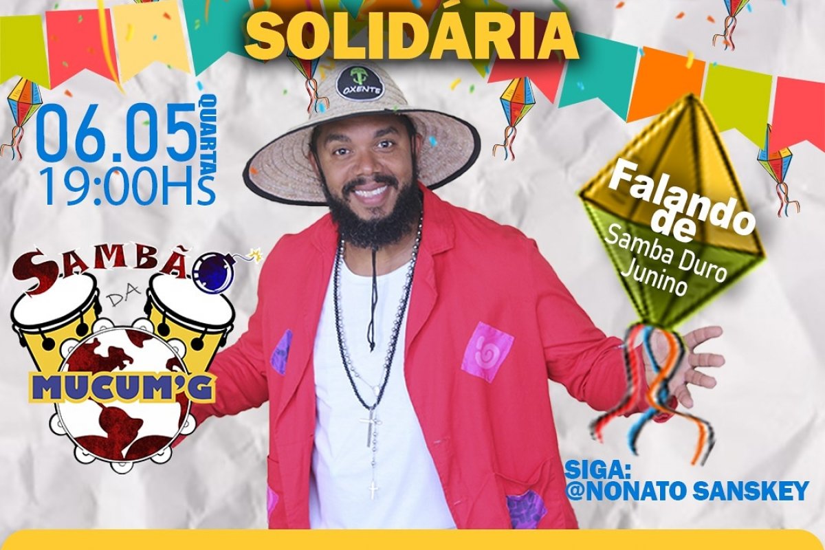 Nonato Sanskey e Sambão Mucum'G promovem live solidária