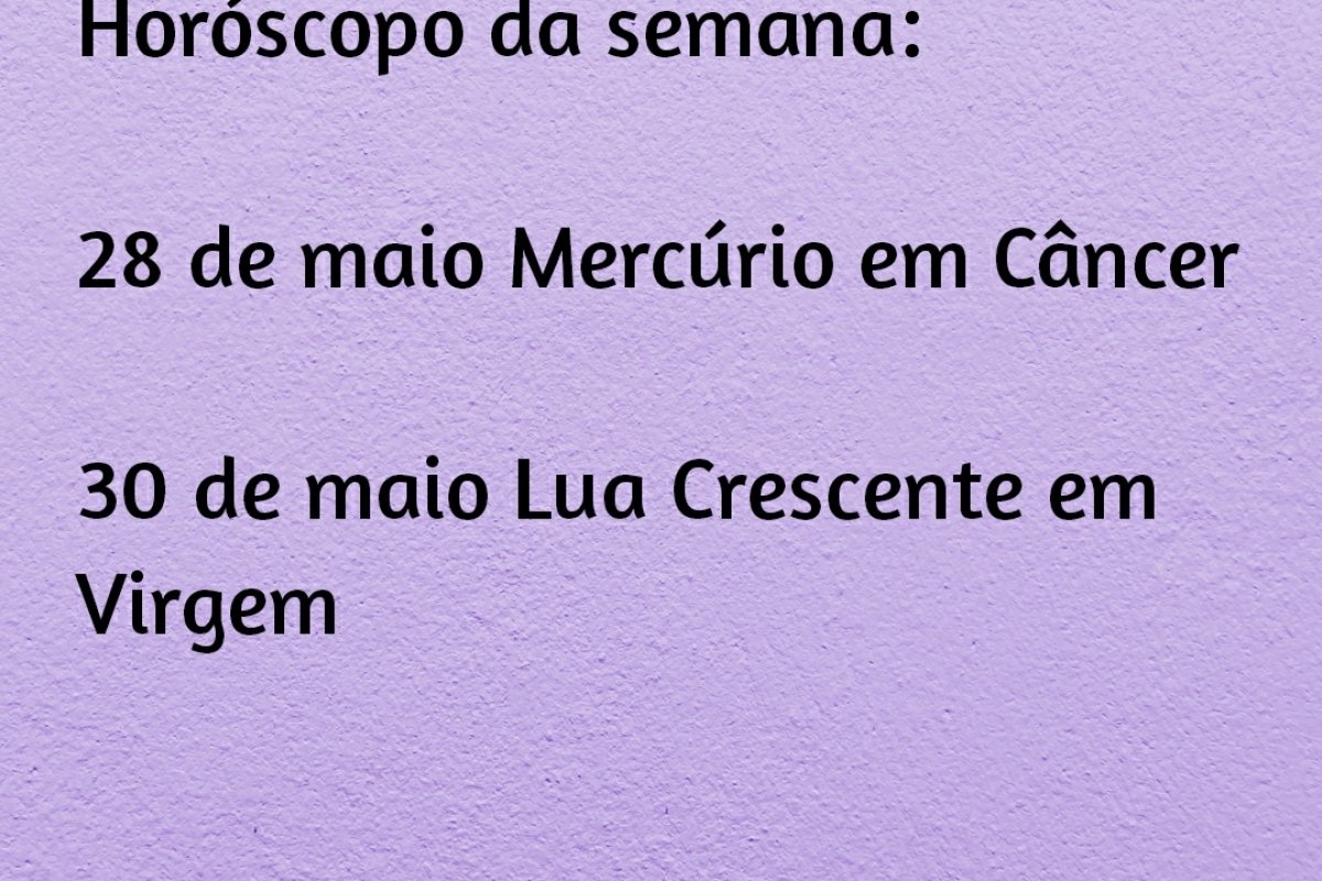 Confira o horóscopo da semana com a astróloga Andreia Modesto