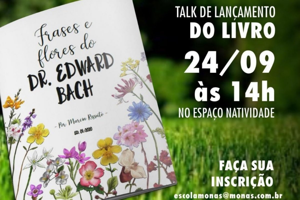 Márcia Rissato lança o livro "Frases e Flores do Dr Edward Bach"