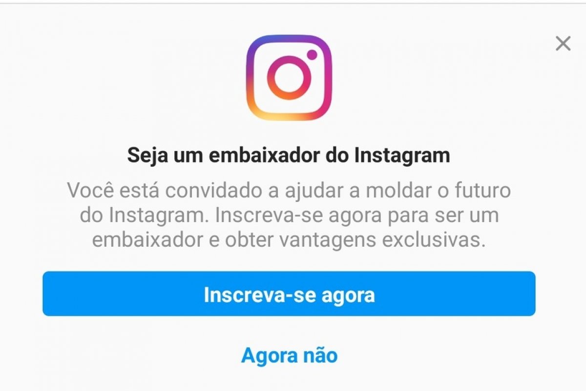 Saiba como funciona o Programa Embaixador do Instagram