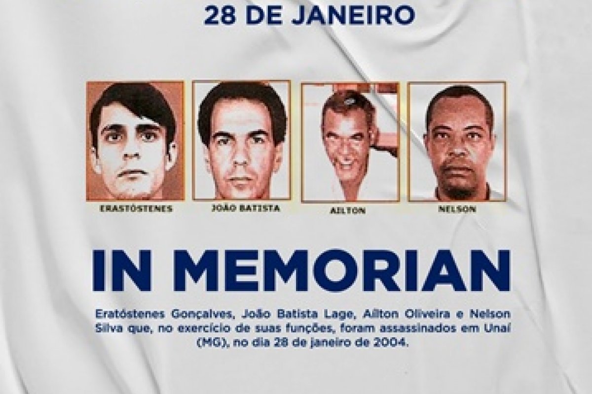 Em dia do Auditor Fiscal, SAFITEBA relembra impunidade da Chacina de Unaí, em Minas Gerais