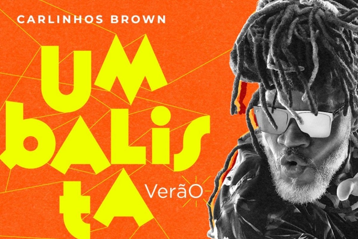 Carlinhos Brown lança Umbalista Verão nas plataformas digitais