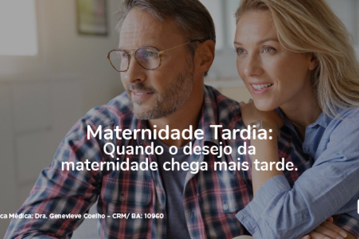 IVI Salvador lança guia gratuito sobre Maternidade Tardia   