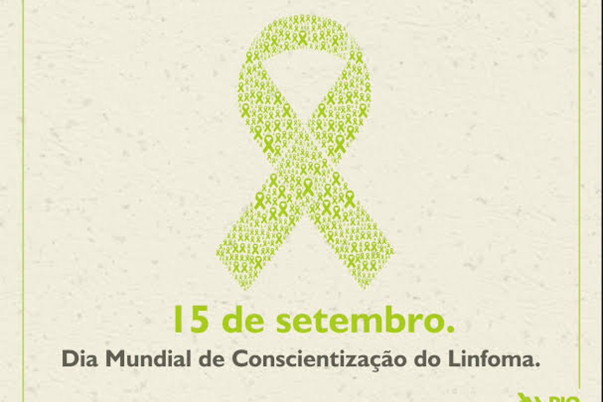 15 de setembro: Dia mundial de conscientização dos linfomas