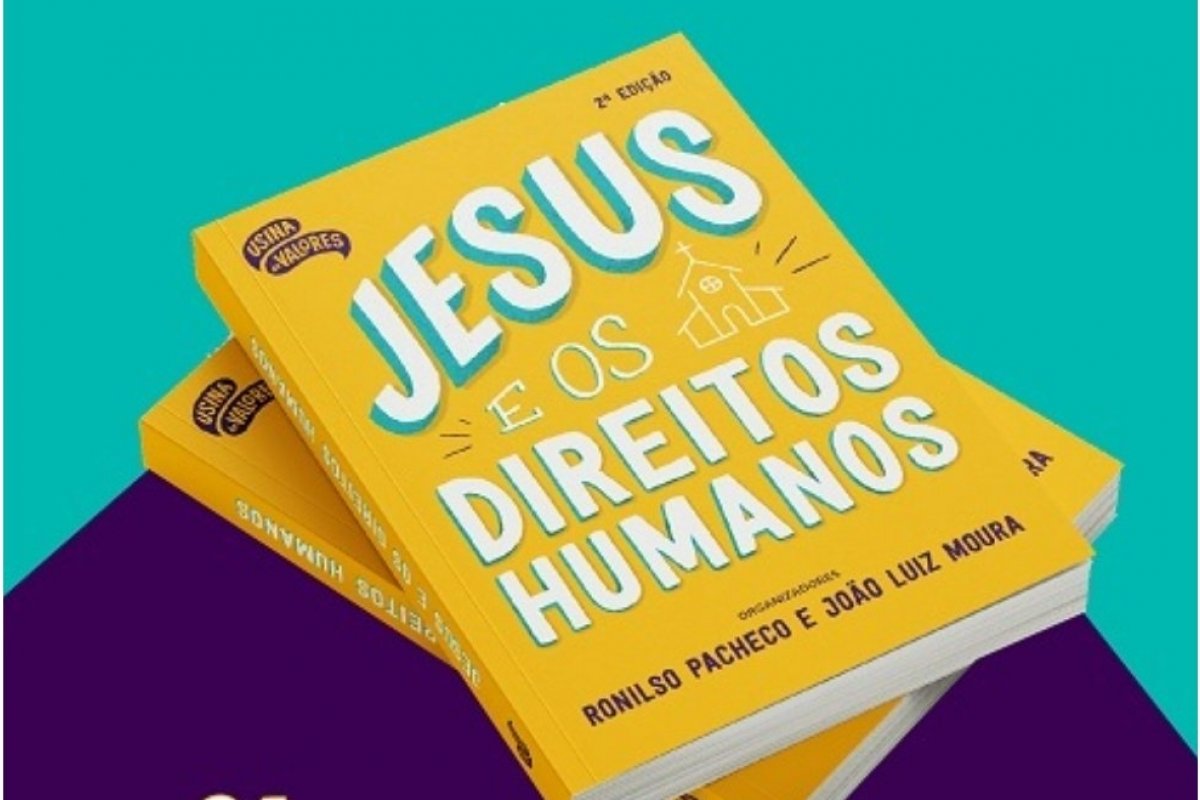 Livro "Jesus e os Direitos Humanos" ganha segunda edição