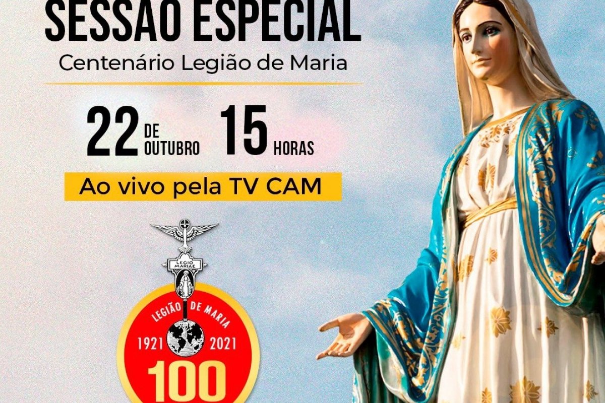 Câmara Municipal de Salvador terá Sessão Especial para celebrar o centenário da Legião de Maria
