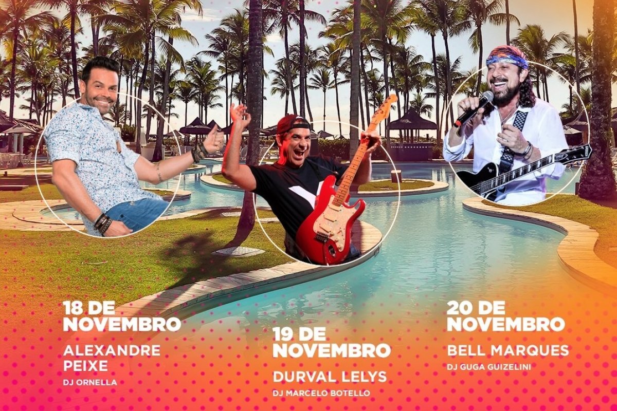 Transamerica Resort Comandatuba terá três dias de shows com Bell Marques, Durval Lelys e Alexandre Peixe em novembro