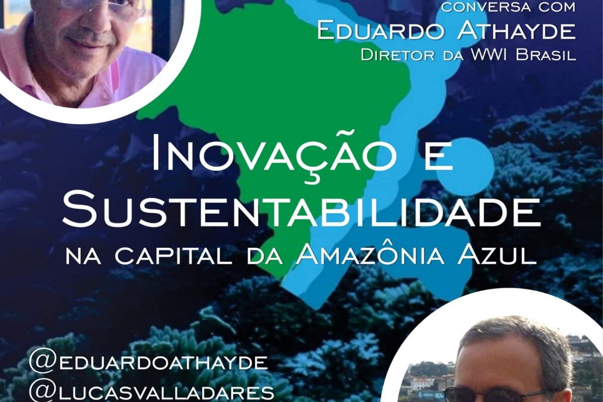 Lucas Valladares conversa sobre inovação e sustentabilidade com Eduardo Athayde