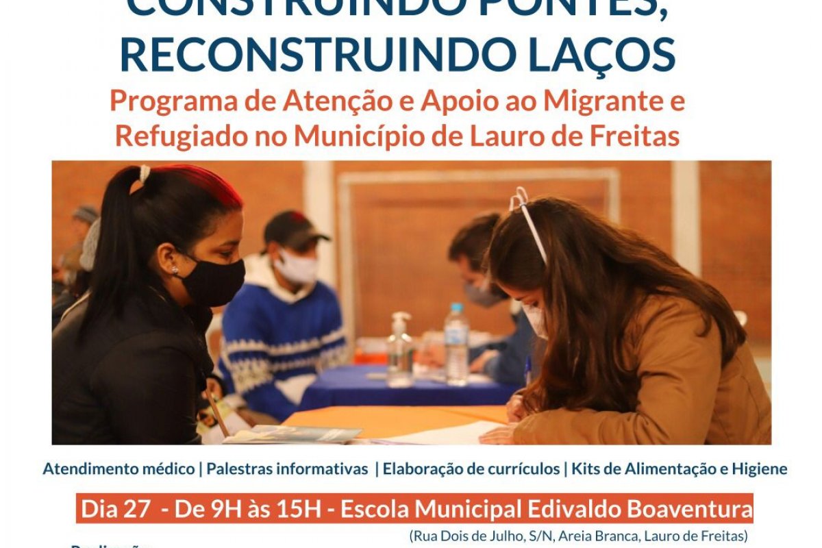 Construindo Pontes, Reconstruindo Laços: Ação atende a população de migrantes e refugiados em Lauro de Freitas neste sábado (27)